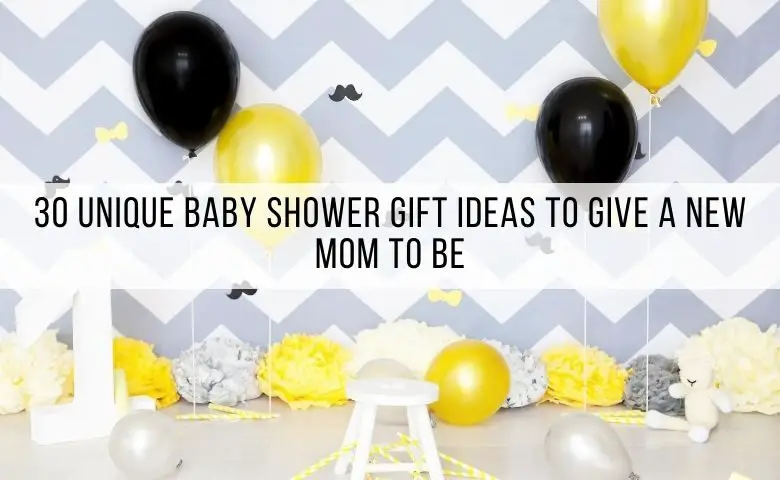 baby shower gift ideas for new moms to be