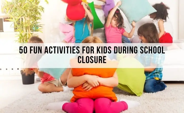 50 fun activities for kids at home. indoor activities for kids at home