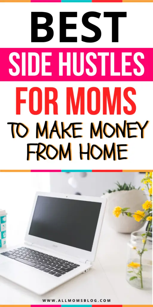 online side hustles for moms. side hustles from home.