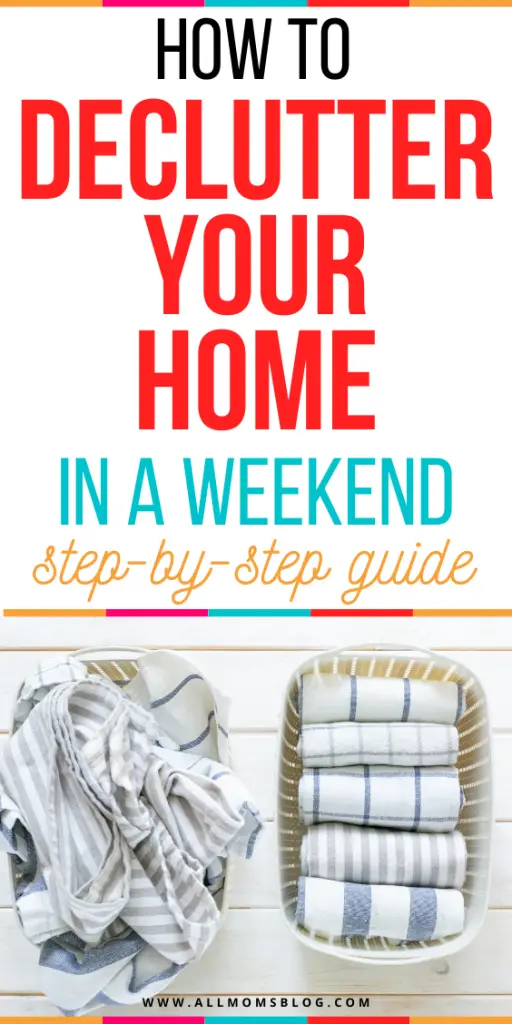 how to declutter your home in a weekend- all moms blog