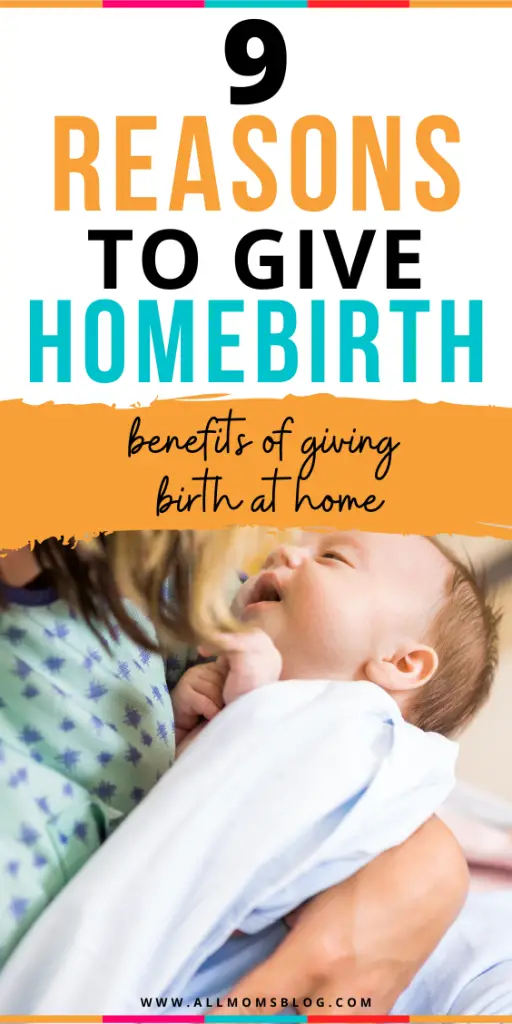 reasons to give birth at home. here are few reasons you want to consider if you want to give homebirth. all moms blog