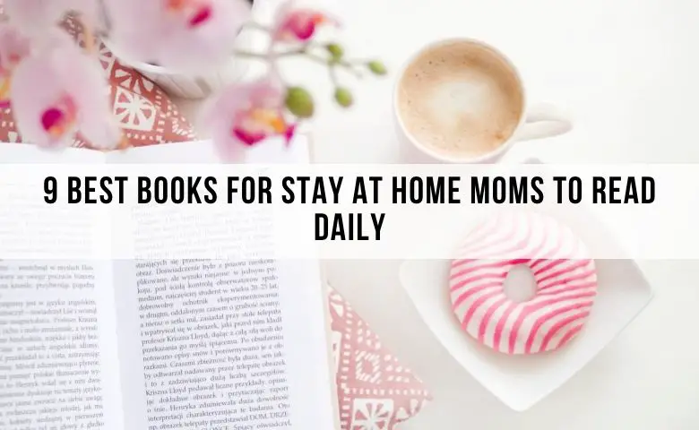 best books for moms to read. best books for stay at home moms to read