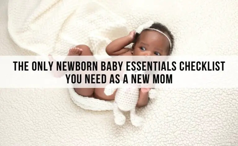 The Only Newborn Baby Essentials Checklist You Need As A New Mom ...