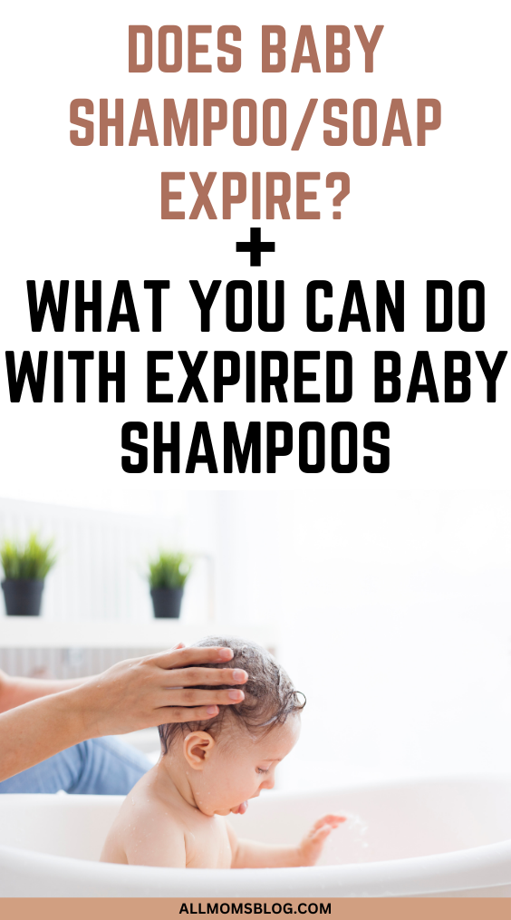Does baby shampoo or soap expires and what you can do about it